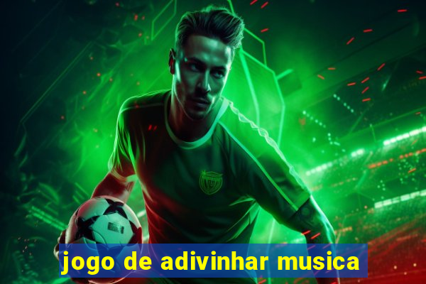 jogo de adivinhar musica